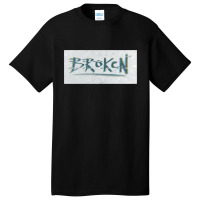 Broken 1 Basic T-shirt | Artistshot