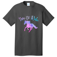 Trending Horse Lover Live To Ride Equestrian Rider Women Teen Girls Basic T-shirt | Artistshot