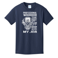 Hot Trend Professional Warrior T Shirt - The Hardest Part Gift Item Te Basic Youth T-shirt | Artistshot