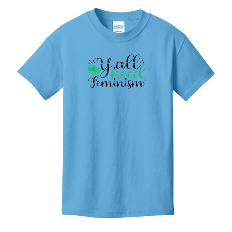 Y’all Need Feminism Women’s Equal Rights Feminist Basic Youth T-shirt by asheeelaydif | Artistshot