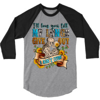 I'll Love You Tillmy Lungs Give Out I Ain't Lyin' 3/4 Sleeve Shirt | Artistshot