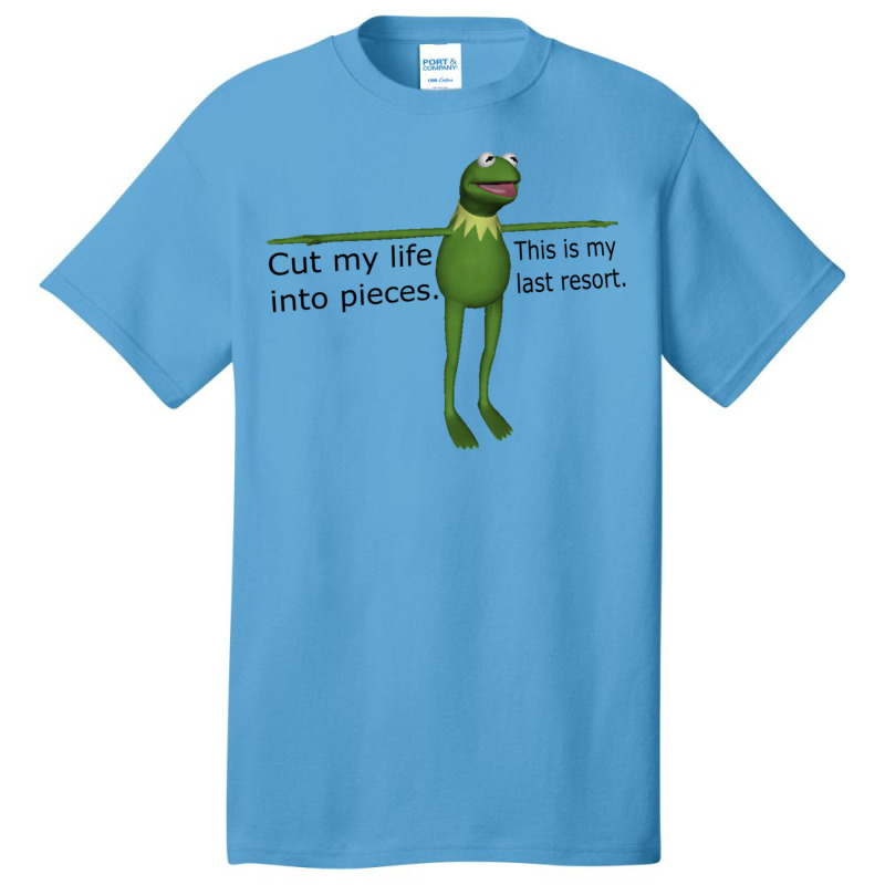 Kermit Cut My Life Into Pieces Basic T-shirt | Artistshot