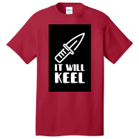 It Will Keel Poster Tumblr Basic T-shirt | Artistshot