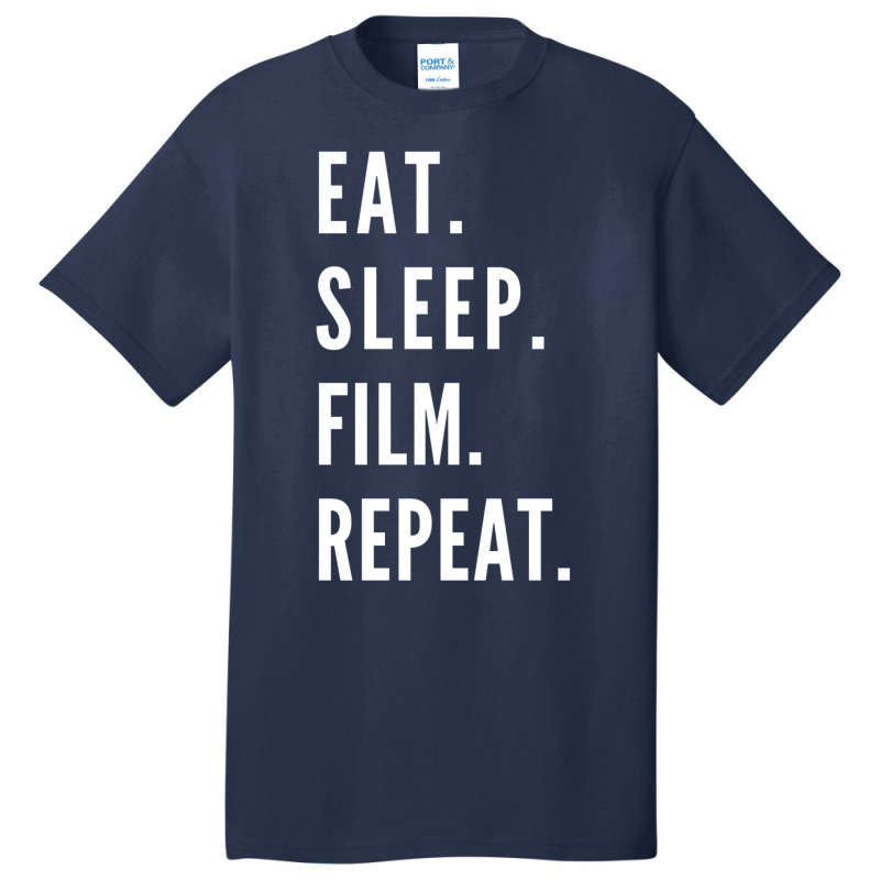 Eat Sleep Film Repeat Classic Funny 70s Basic T-shirt by soyefkettieu | Artistshot