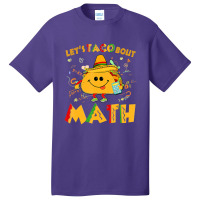 Hot Trend Let's Taco Bout Math Funny Cinco De Mayo Math Teacher Basic T-shirt | Artistshot