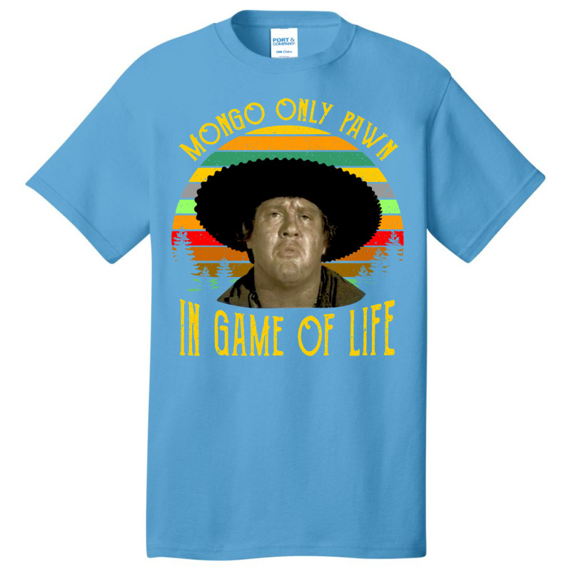 Blazing Saddles Mongo Only Pawn In Game Of Life Vintage Basic T-shirt | Artistshot