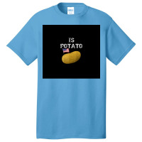 Is Potato As Seen On Late Night Television Poster Basic T-shirt | Artistshot