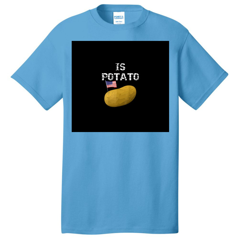 Is Potato As Seen On Late Night Television Poster Basic T-shirt | Artistshot