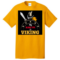 My Blood Type Is Viking With Sword And Shield Gift Idea  Travel Basic T-shirt | Artistshot