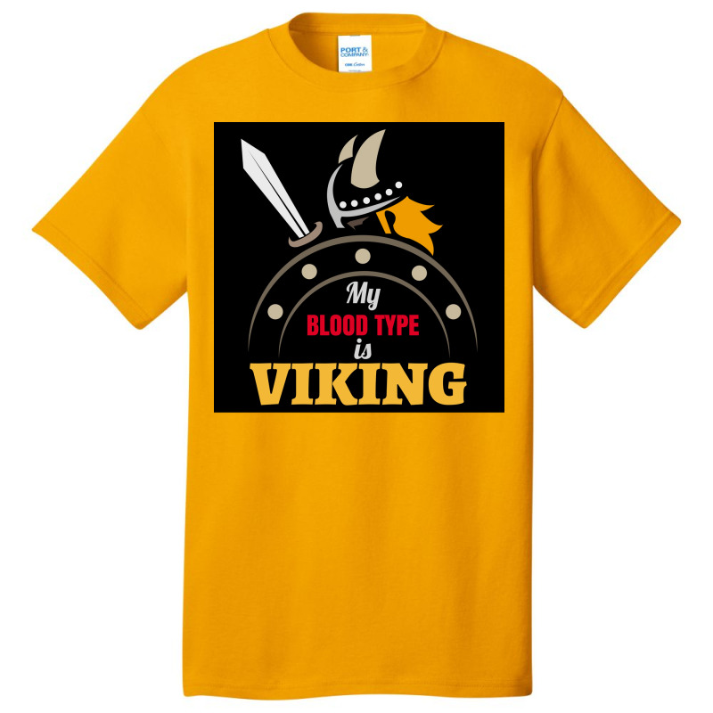 My Blood Type Is Viking With Sword And Shield Gift Idea  Travel Basic T-shirt | Artistshot