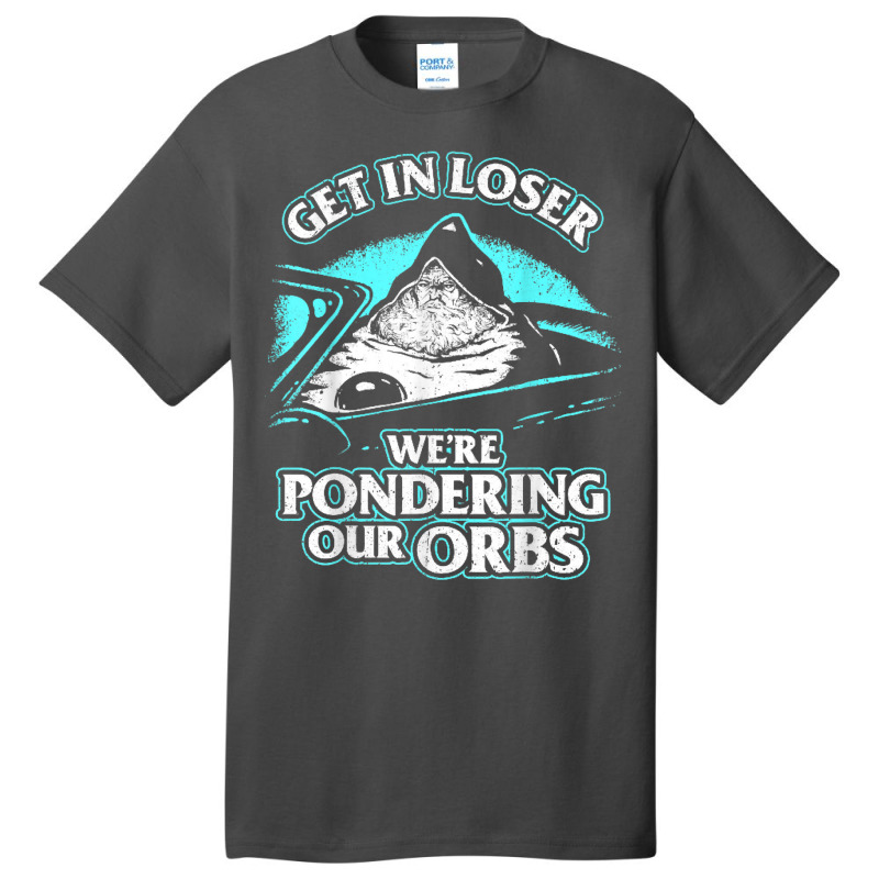 Pondering My Orb T Shirt Basic T-shirt | Artistshot