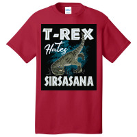 Funny Trex Hates Sirsasana Dinosaur Yoga Poster Gift Basic T-shirt | Artistshot