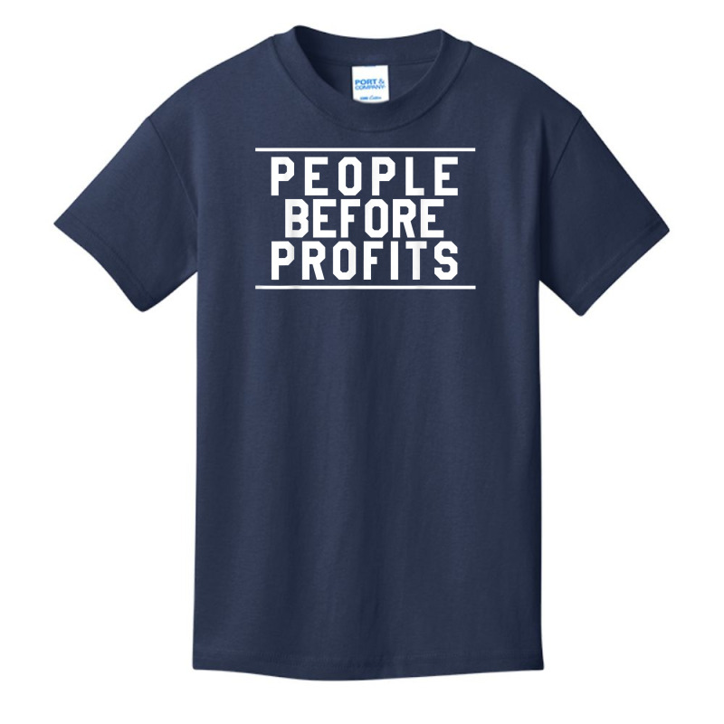 People Before Profits T Shirt Anti Capitalism Gift Basic Youth T-shirt by annien | Artistshot