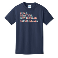 It's A Beautiful Day To Teach Coping Skills School Counselor T Shirt Basic Youth T-shirt | Artistshot