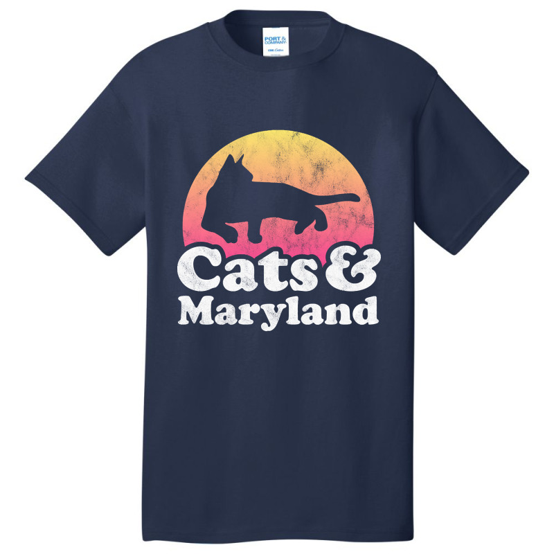 Cats And Maryland Gift For Men, Women, Kids Basic T-shirt by sausagefencing57 | Artistshot