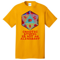 Chaotic Stupid Is Not An Alignment Basic T-shirt | Artistshot