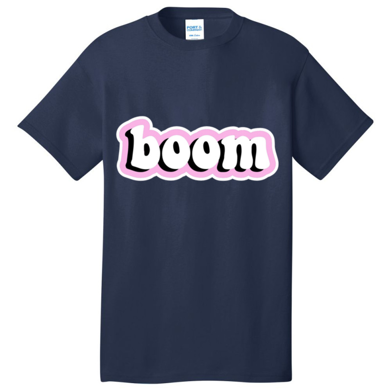 Boom Relaxed Fit Basic T-shirt | Artistshot