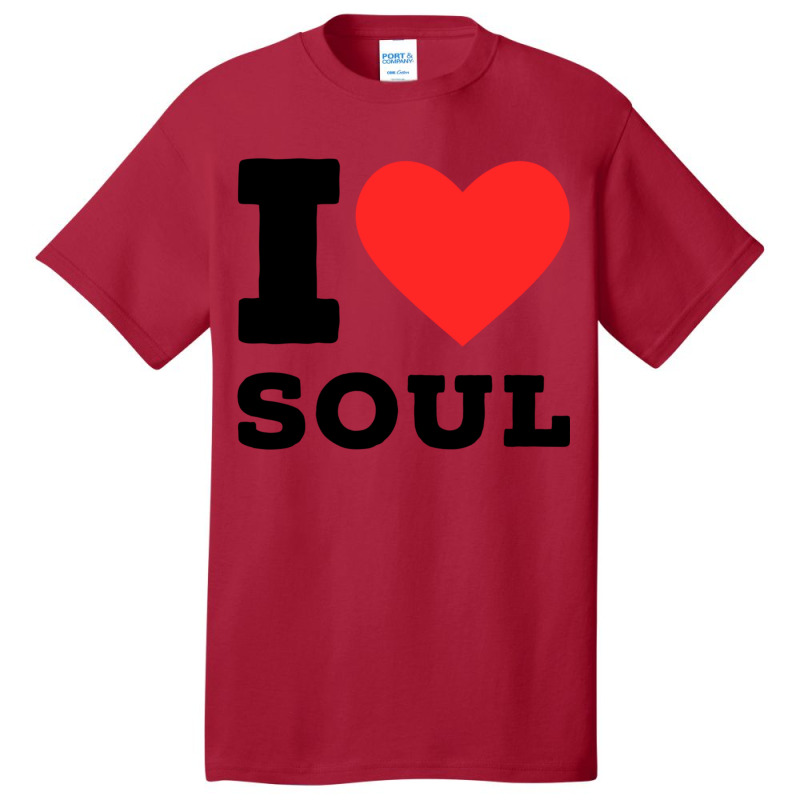 I Love Soul Music Classic Basic T-shirt | Artistshot