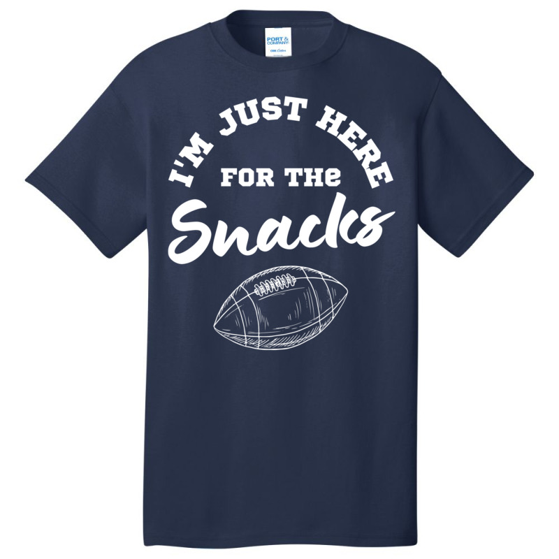 I M Just Here For The Snacks Basic T-shirt by orahungrias | Artistshot