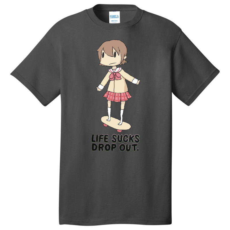 Life Sucks Drop Out Basic T-shirt | Artistshot