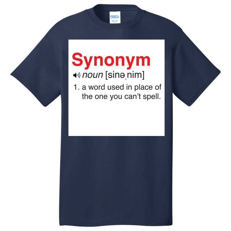 Funny Synonym Definition Poster Basic T-shirt | Artistshot