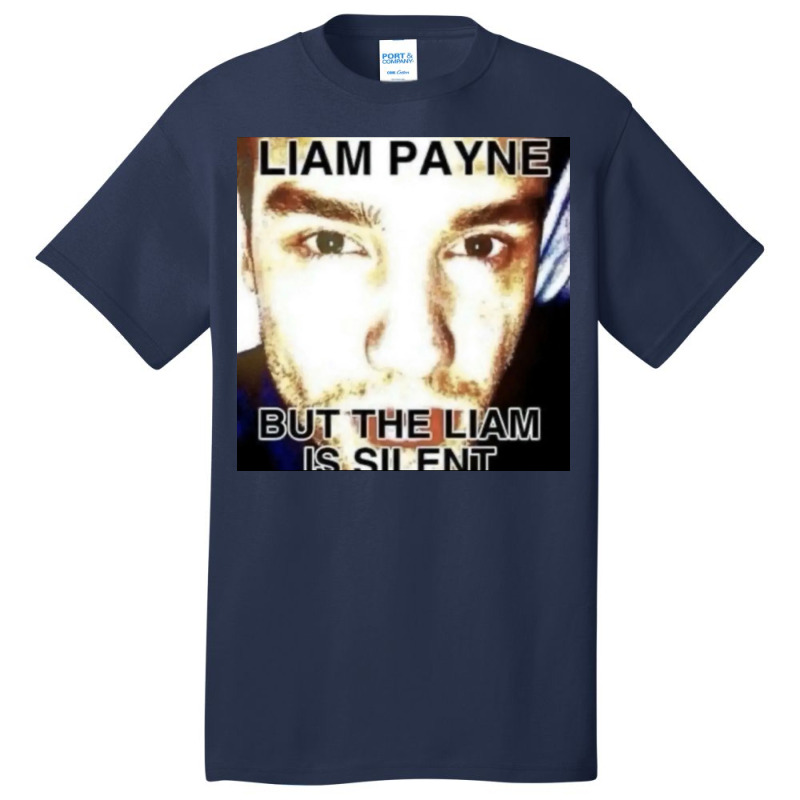 Liam Payne But The Liam Is Silent  Poster Basic T-shirt | Artistshot