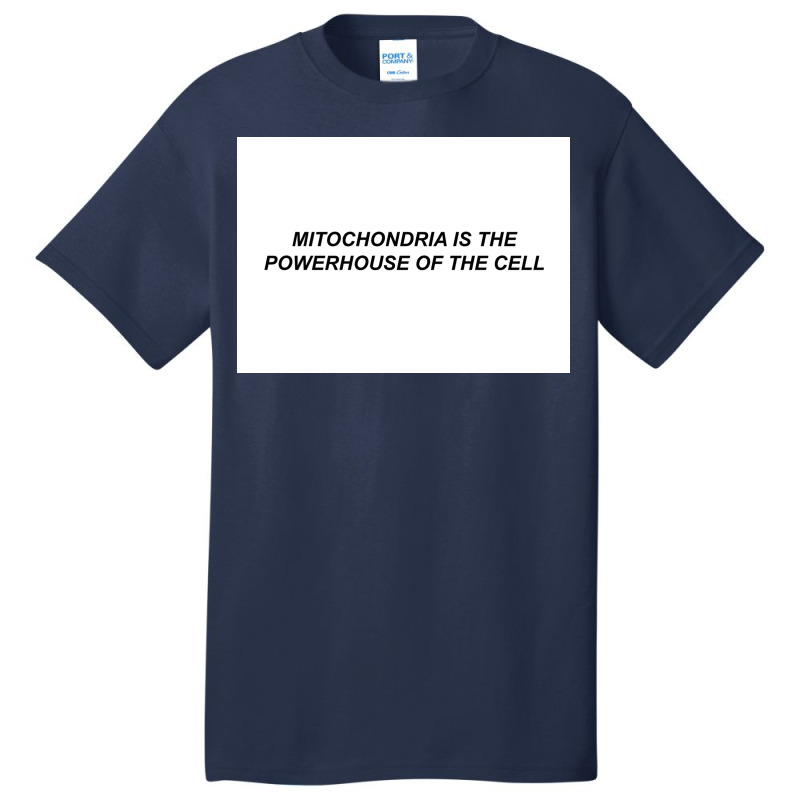 Mitochondria Is The Powerhouse Of The Cell Poster Basic T-shirt | Artistshot