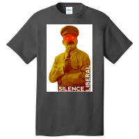 Silence Liberal Poster Basic T-shirt | Artistshot