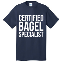 Bagel Bagel Bagel Specialis Basic T-shirt | Artistshot