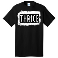 Thrice Basic T-shirt | Artistshot