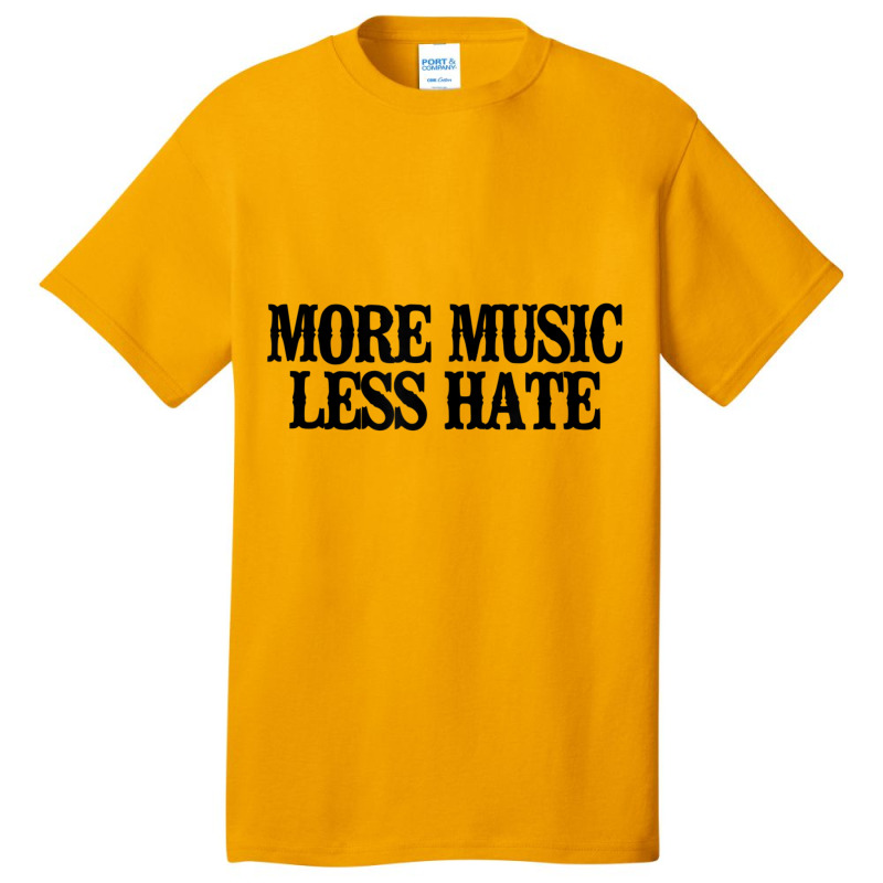 Minimal More Music Less Hate Basic T-shirt by longho | Artistshot