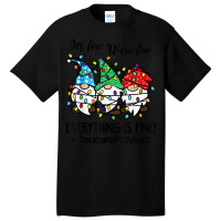 It's Fine We're Fine Everything Is Fine Daycare Provider T Shirt Basic T-shirt | Artistshot