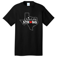 Uvalde Strong Shirt Pray For Texas Uvalde Strong Trendy Basic T-shirt | Artistshot