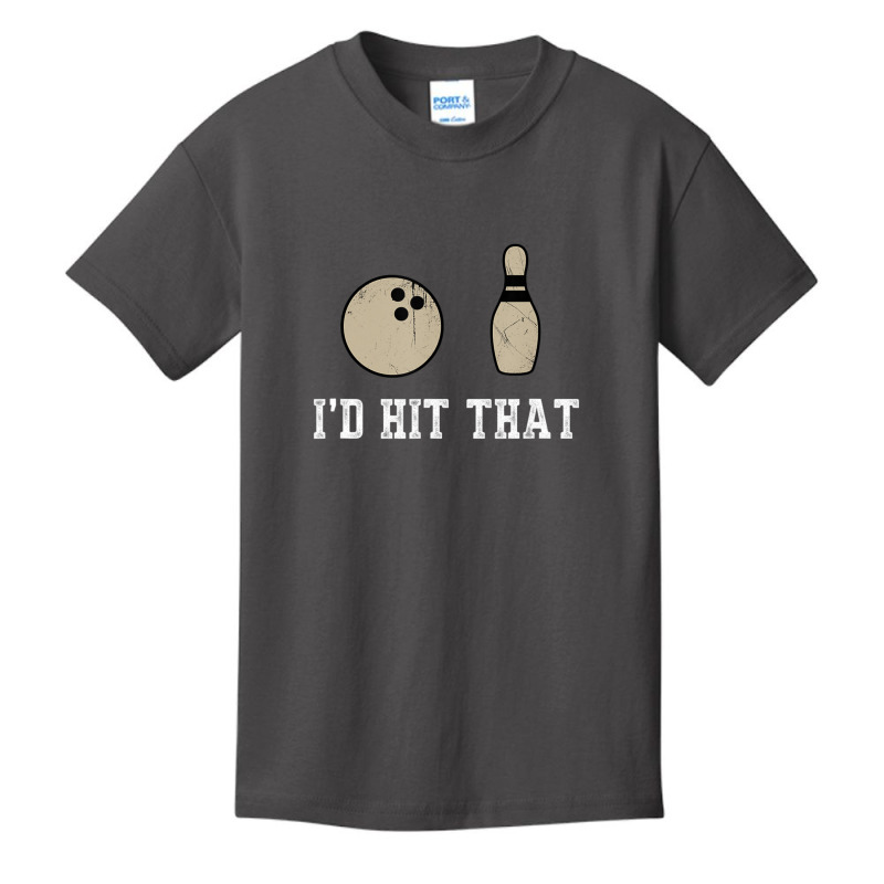 Bowling Gif Id Hit That Quote Men Women Basic Youth T-shirt by thanhtran | Artistshot