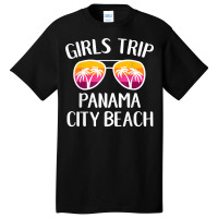 Girls Weekend Getaway Girls Trip Panama City Beach Florida T Shirt Basic T-shirt | Artistshot