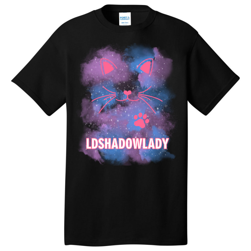 Ldshadowlady Quote Basic T-shirt | Artistshot