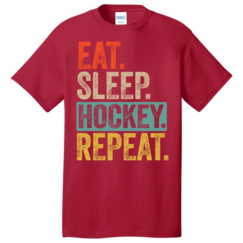 Eat Sleep Hockey Repeat Retro Vintage Gift Basic T-shirt | Artistshot