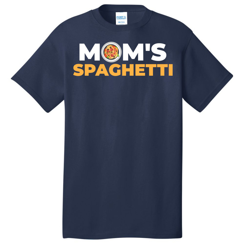 Moms Spaghetti Funny Pasta Gift Girl Basic T-shirt by koyunsnoerw | Artistshot