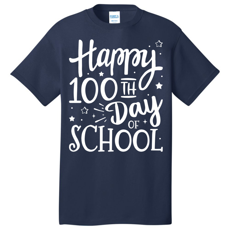 Happy 100th Day Of School For 100 Days Student And Teacher Stars Basic T-shirt | Artistshot