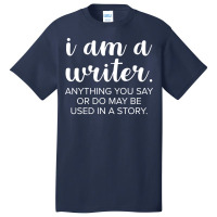 I Am A Writer Cool Basic T-shirt | Artistshot