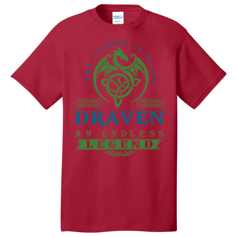 Legend T Shirt   Legend Shirt   Legend Tee   Draven An Endless Legend Basic T-shirt | Artistshot