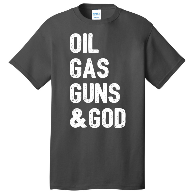 Oil Gas Guns God Green Basic T-shirt | Artistshot