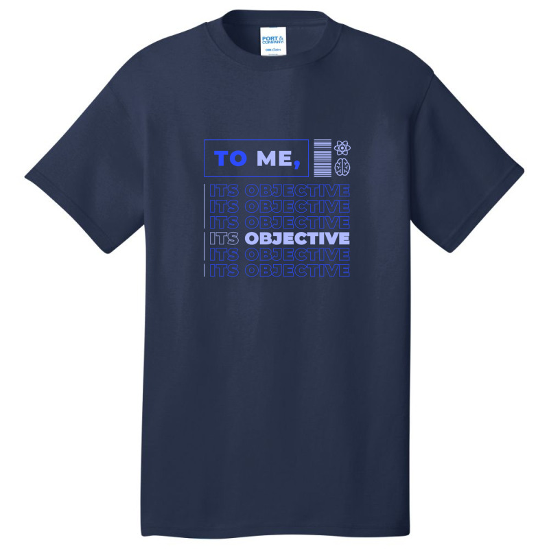 Objective Basic T-shirt | Artistshot