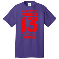 Property Of Precint 13 Basic T-shirt | Artistshot