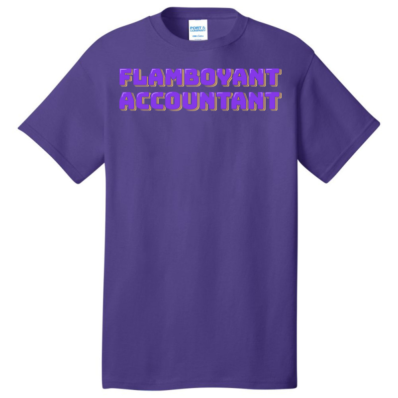 Flamboyant Accountant Nostalgia Basic T-shirt | Artistshot