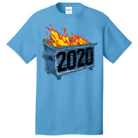 Dumpster Fire 2020 Basic T-shirt | Artistshot