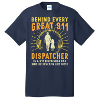 Mens 911 Dispatcher Dad Tshirt Dispatching Daddy Gifts From Daughter F Basic T-shirt | Artistshot