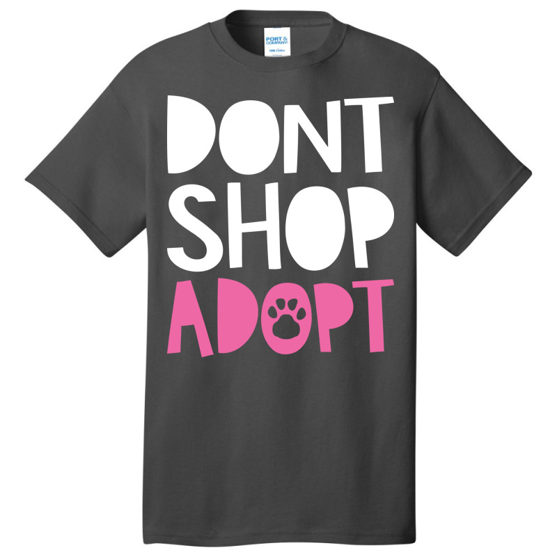 Dont Shop Adopt Trending Basic T-shirt | Artistshot