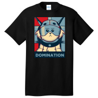 Domination Basic T-shirt | Artistshot