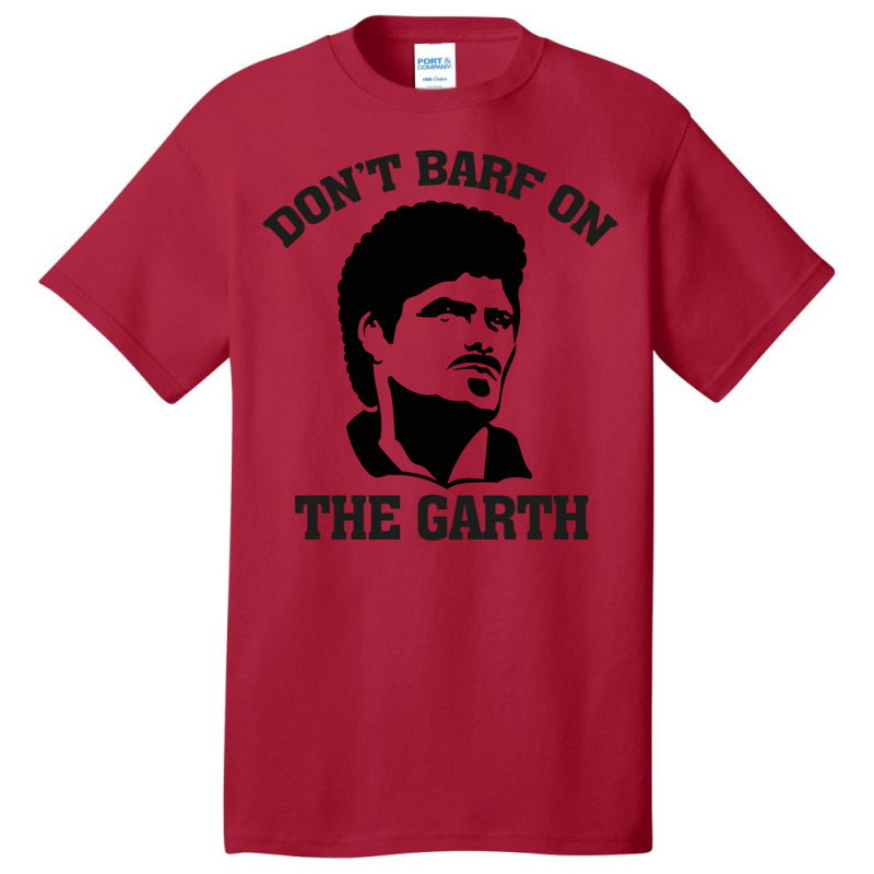 Don't Barf On The Garth Knight Basic T-shirt | Artistshot